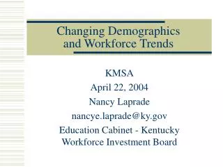 Changing Demographics and Workforce Trends