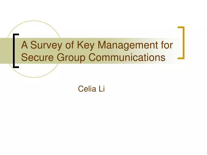 a survey of key management for secure group communications