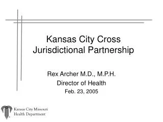 Kansas City Cross Jurisdictional Partnership