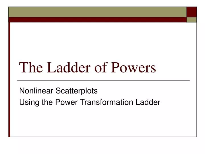 the ladder of powers