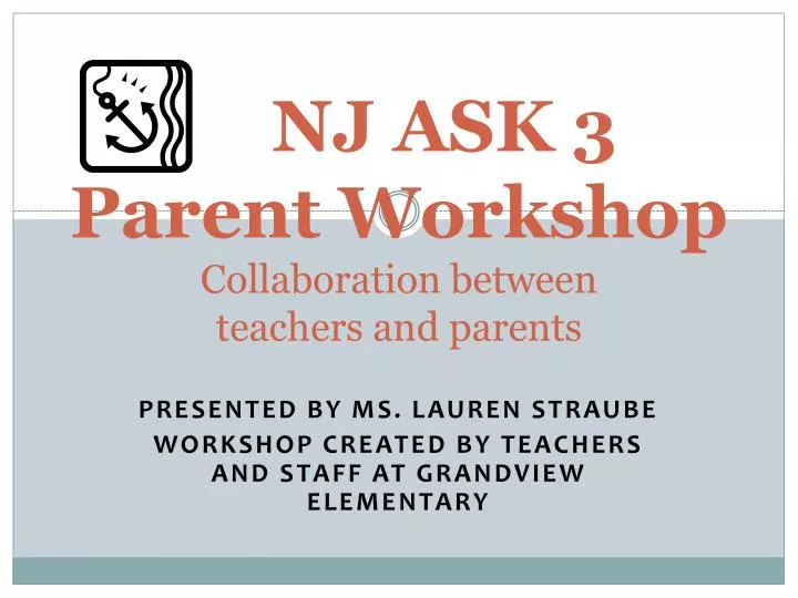 nj ask 3 parent workshop collaboration between teachers and parents