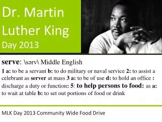 Dr . Martin Luther King Day 2013