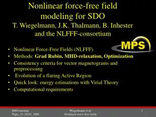 Nonlinear Force-Free Fields (NLFFF) Methods: Grad Rubin, MHD-relaxation, Optimization