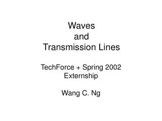 Waves and Transmission Lines