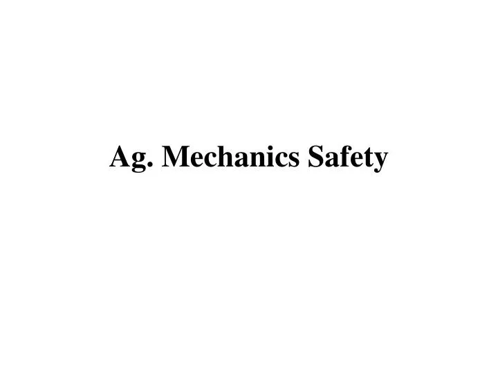 ag mechanics safety