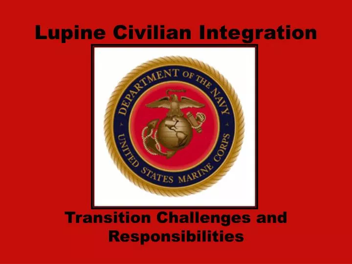 lupine civilian integration
