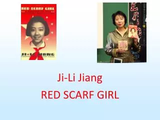Ji-Li Jiang RED SCARF GIRL
