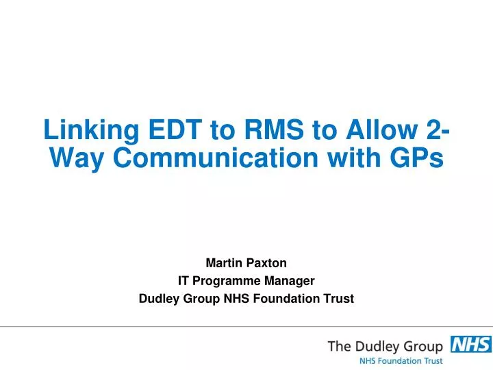 linking edt to rms to allow 2 way communication with gps