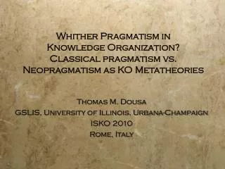 Thomas M. Dousa GSLIS, University of Illinois, Urbana-Champaign ISKO 2010 Rome, Italy
