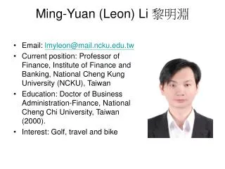 Ming-Yuan (Leon) Li ???