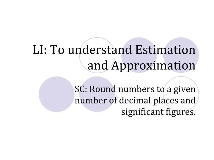 li to understand estimation and approximation