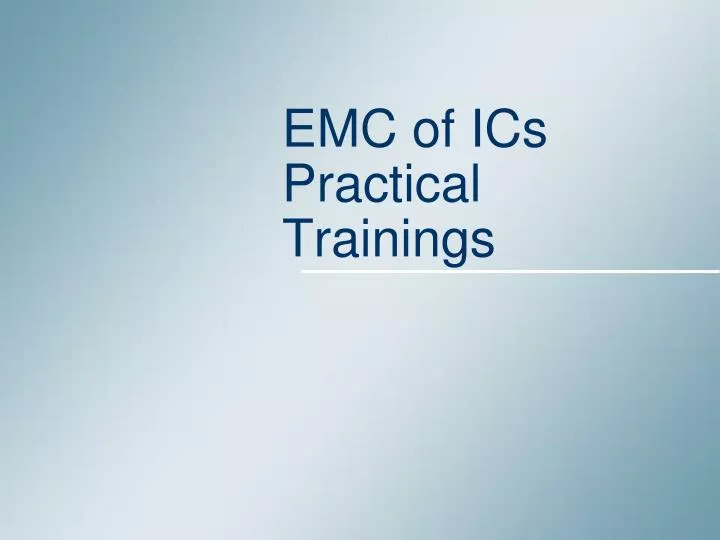 emc of ics practical trainings