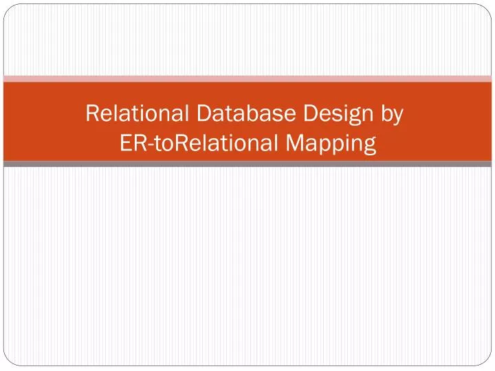 relational database design by er to relational mapping
