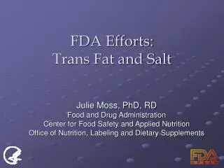 FDA Efforts: Trans Fat and Salt