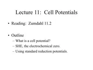 Lecture 11: Cell Potentials