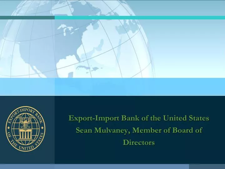 export import bank of the united states sean mulvaney member of board of directors