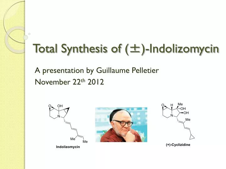 total synthesis of indolizomycin