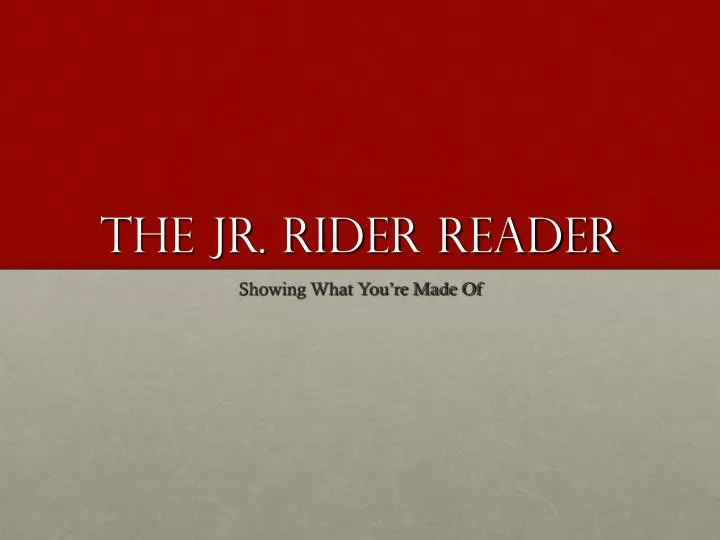 the jr rider reader