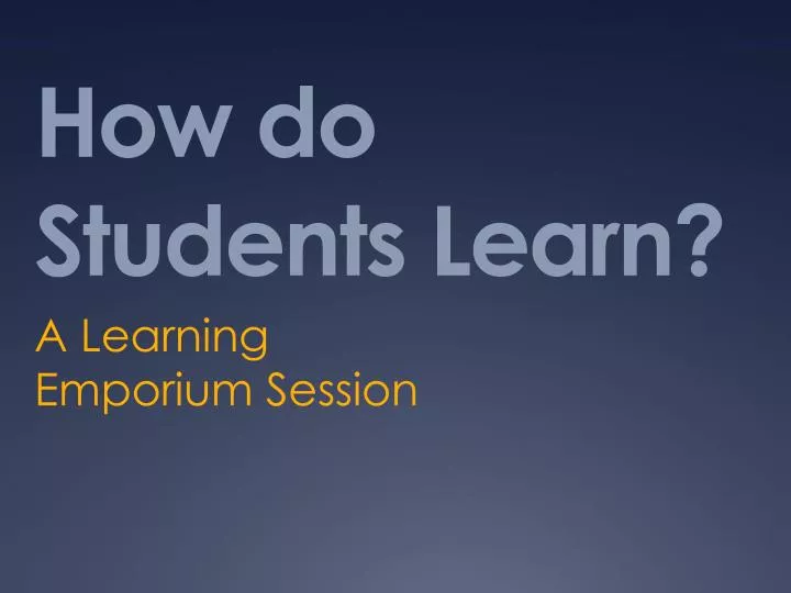 how do students learn