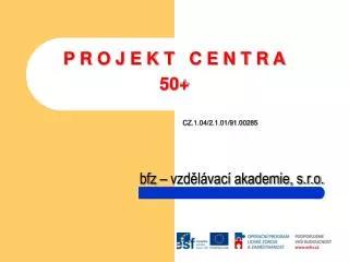 p r o j e k t c e n t r a 50