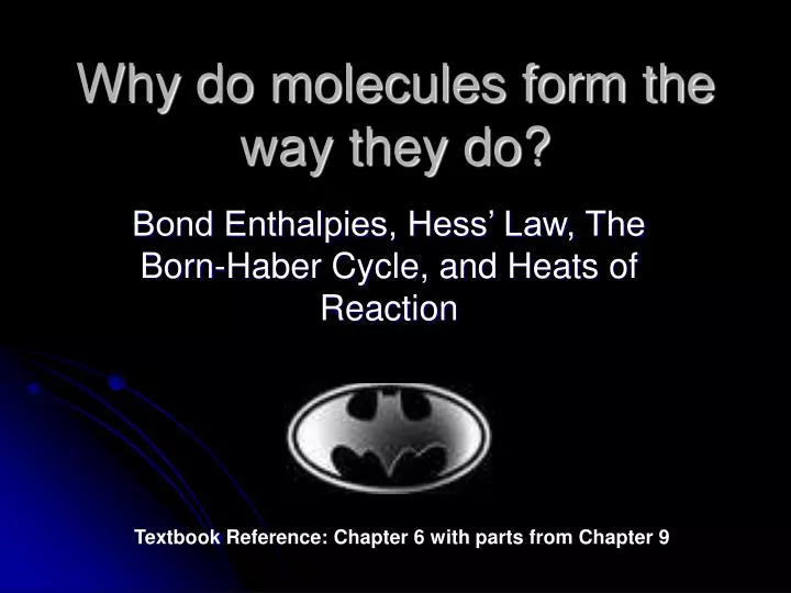 why do molecules form the way they do