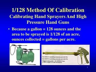 1/128 Method Of Calibration Calibrating Hand Sprayers And High Pressure Hand Guns