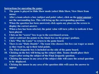 Instructions for operating the game: