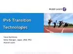 IPv6 Transition Technologies - slide 1