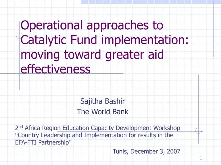 operational approaches to catalytic fund implementation moving toward greater aid effectiveness