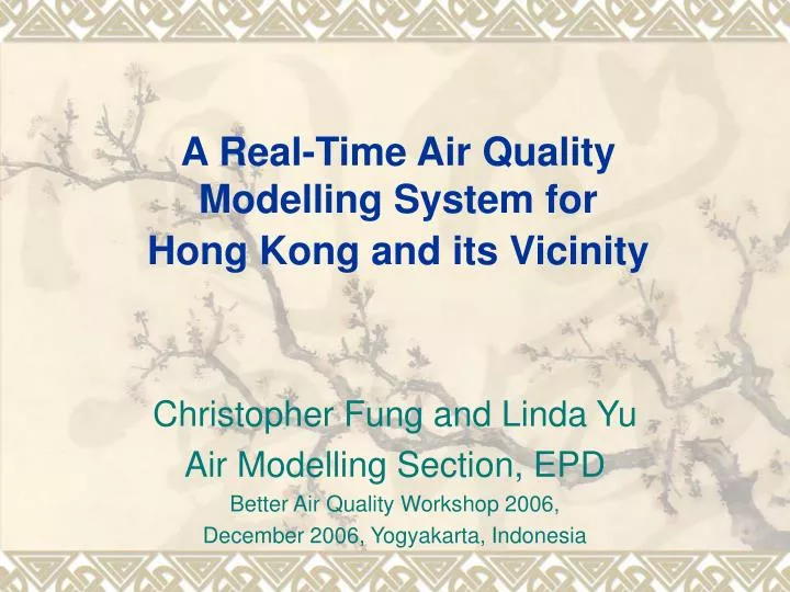 a real time air quality modelling system for hong kong and its vicinity