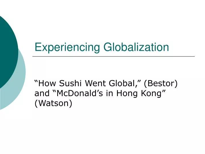 experiencing globalization