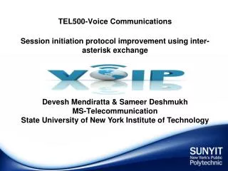 TEL500-Voice Communications Session initiation protocol improvement using inter-asterisk exchange