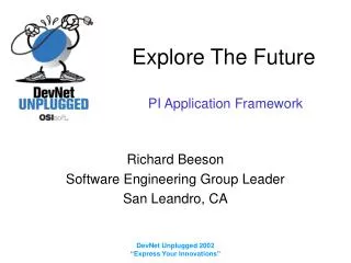 Explore The Future PI Application Framework