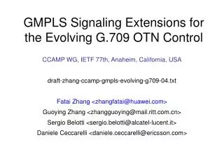 GMPLS Signaling Extensions for the Evolving G.709 OTN Control