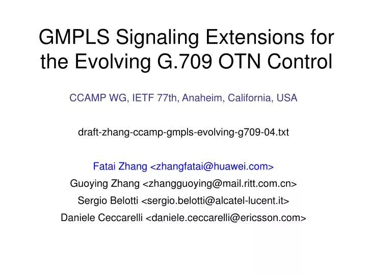 gmpls signaling extensions for the evolving g 709 otn control