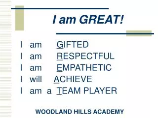 i am great