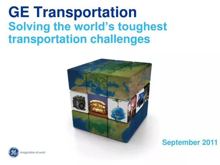 ge transportation solving the world s toughest transportation challenges