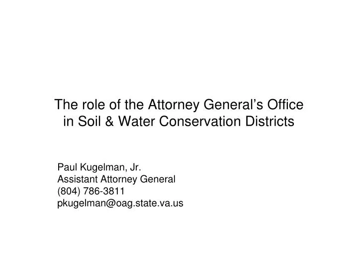 the role of the attorney general s office in soil water conservation districts