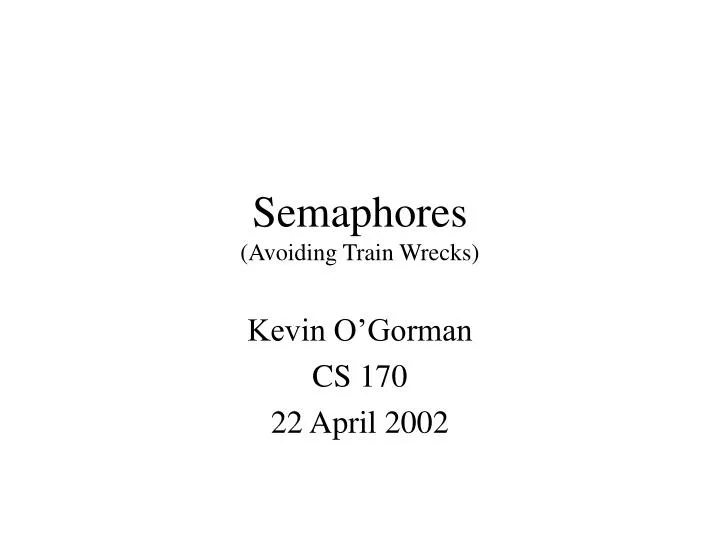 semaphores avoiding train wrecks