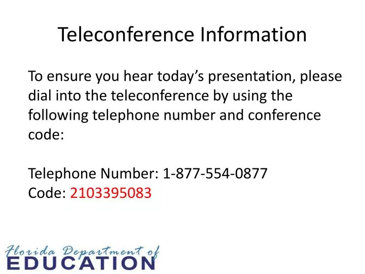 teleconference information