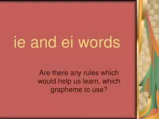 ie and ei words