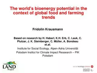 The world's bioenergy potential in the context of global food and farming trends