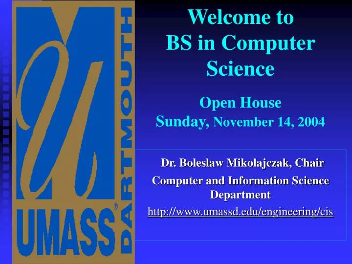 welcome to bs in computer science open house sunday november 14 2004