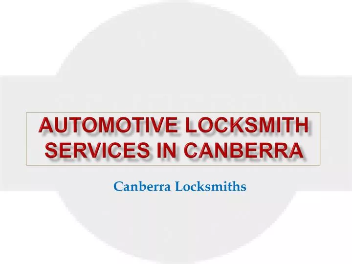 automotive locksmith services in canberra