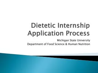 Dietetic Internship Application Process