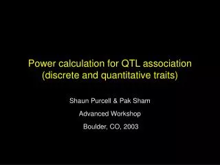 Power calculation for QTL association (discrete and quantitative traits)