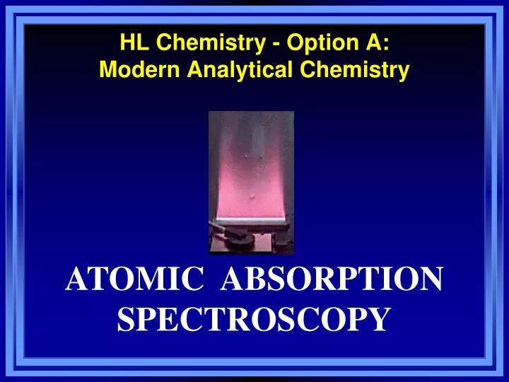 hl chemistry option a modern analytical chemistry