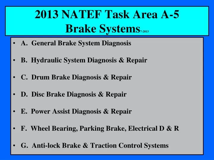 2013 natef task area a 5 brake systems 7 2013