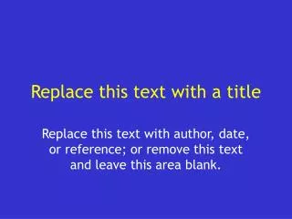 replace this text with a title
