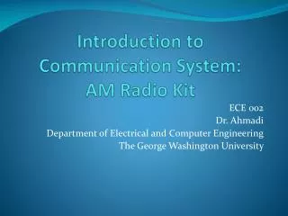 Introduction to Communication System: AM Radio Kit